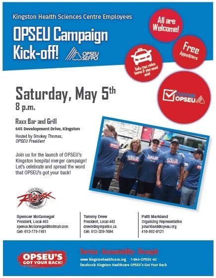 OPSEU Campaign Kick-off flyer. Saturday, May 5th at 8pm