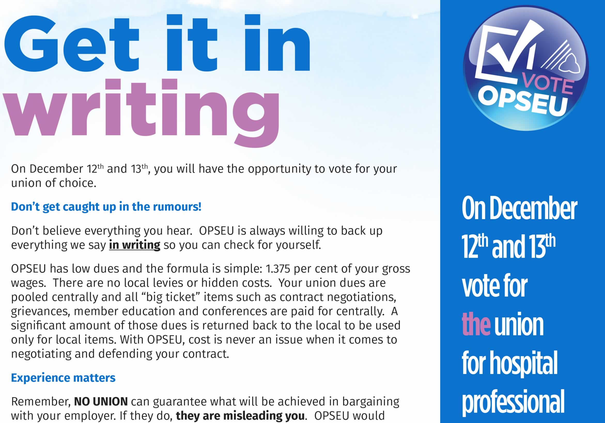 Get it in writing. Vote OPSEU.