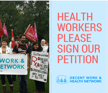 Health workers please sign our petition: Decent Work & Health Network