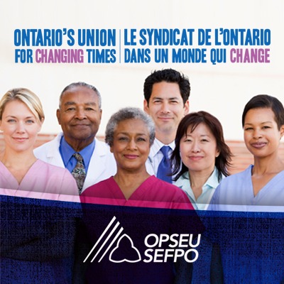 Group of OPSEU members under the slogan Ontario's Union for Changing Times