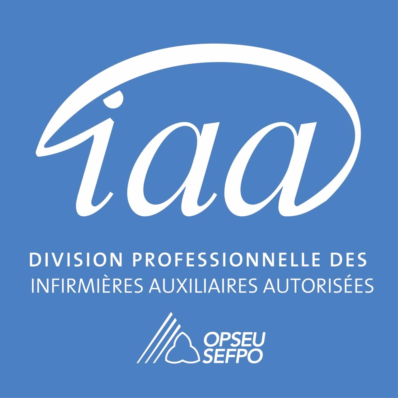 Division professionnelle des infirmières auxiliaires autorisées (IAA) SEFPO