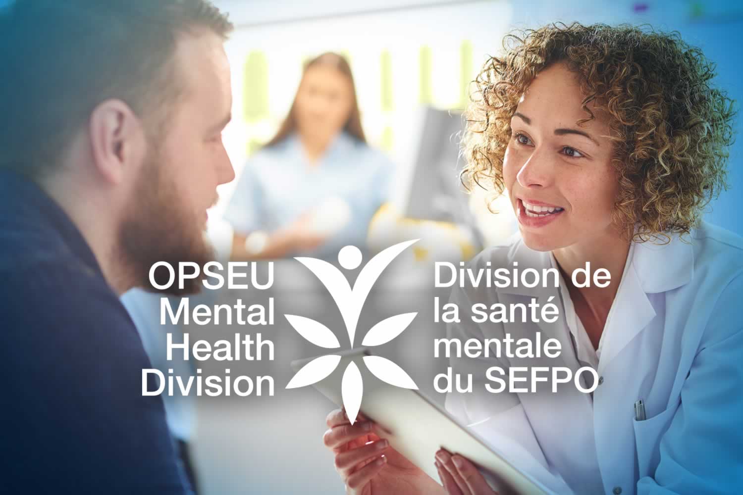 OPSEU Mental Health Division / SEFPO Division de la sante mentale du SEFPO