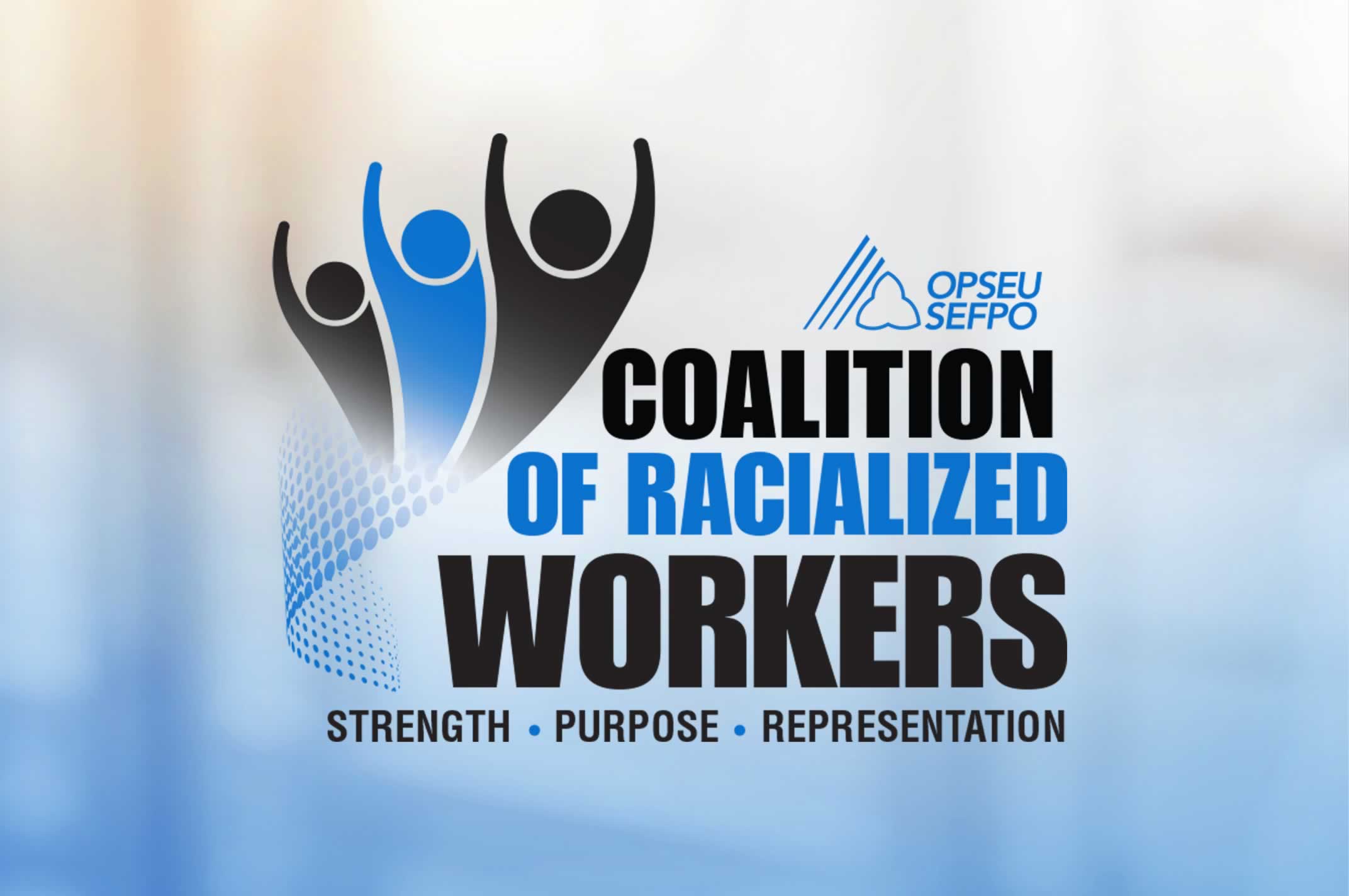 Coalition of Racialized workers logo strength, purpose, representation