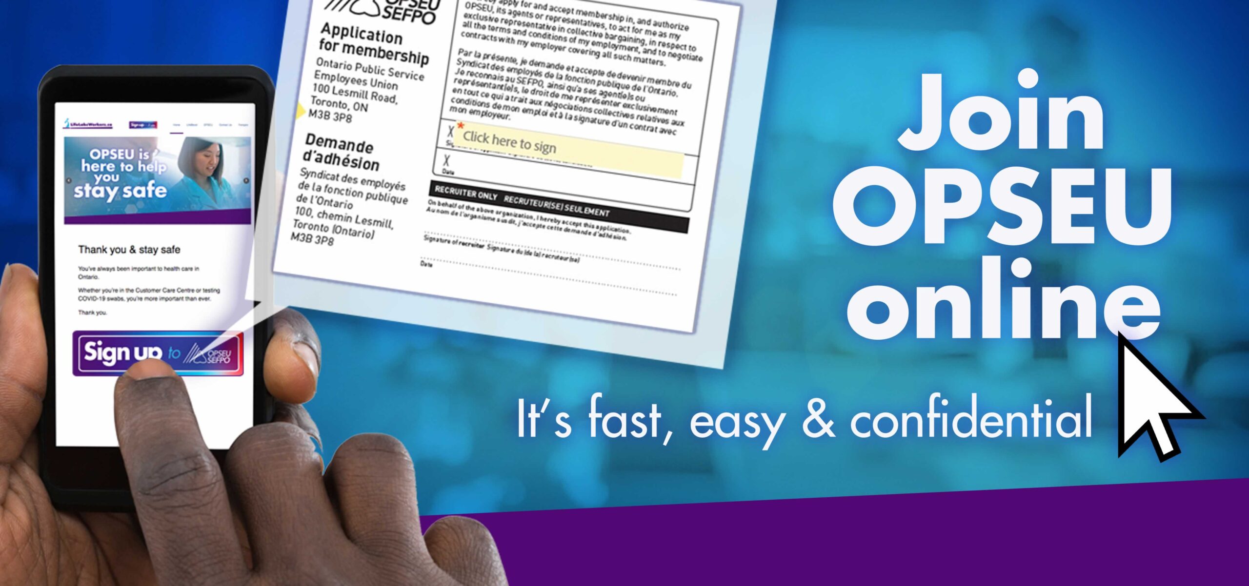 Join OPSEU online, it's fast and easy